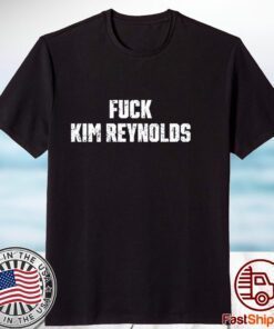 Iowa Fuck Kim Reynolds 2023 Shirt