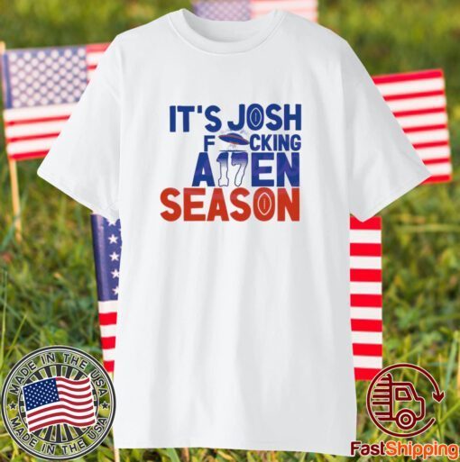 Its Josh Allen Season Alien 2023 shirt