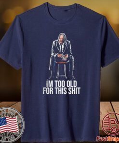 John Wick Im Too Old For This Shit 2023 Shirt