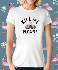 Kill Me Please Tee Shirt