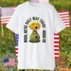 Lemon On A Pear Woah We’re Half There Woah Oh 2023 shirt
