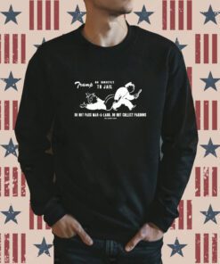 Lock Him Up Jail Trump Shirts