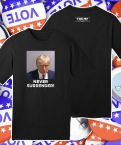 Trump Shares Mugshot Never Surrender Shirt