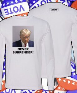 Trump Shares Mugshot Never Surrender Shirt