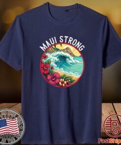 Maui Strong Support for Hawaii Fire Victims Shirt 6