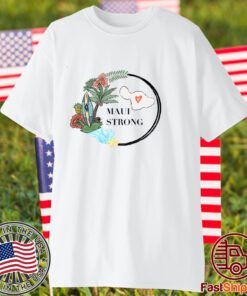 Maui Wildfire Relief, All Profits will be Donated, Pray for Hawaii Fire Victims 2023 Shirt