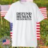 Middleclassfancy Defund Human Resources 2023 Shirt
