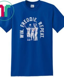Mookie Betts, James Outman, & Kiké Hernandez: Win. Freddie. Repeat. 2023 Shirt