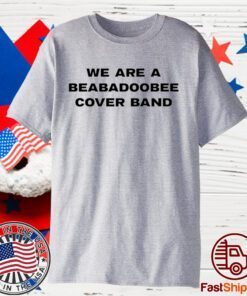 Outside Lands We Are A Beabadoobee Cover Band Tee Shirt