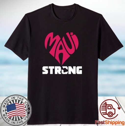 Pray For Maui , Maui Strong 2023 Shirt