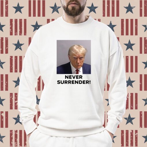 Team Trump Never Surrender Tee Shirt