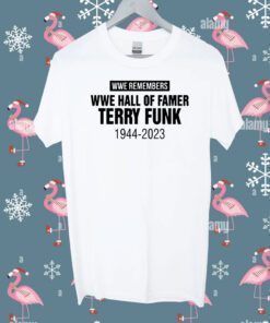 Terry Funk 1944-2023 Rip Shirts