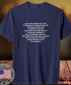 That Motherfucker Back There Is Not Real 2 Classic Shirt