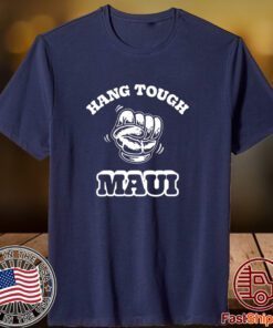 The Hundreds Hang Tough Maui 2023 Shirt