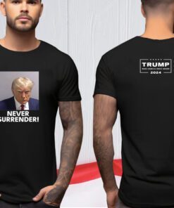 2024 Donald Trump Never Surrender White Long Sleeve Shirt