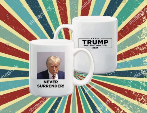 2024 Donald Trump Never Surrender Mug Color Changin