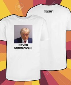 Donald Trump 2024 Never Surrender Premium Cotton Shirts
