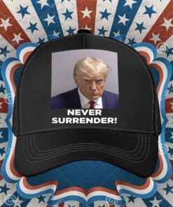 Donald Trump 2024 Never Surrender Cap Hat