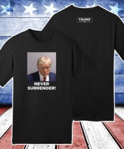 Trump 2024 Never Surrender Racerback Tank Top T-Shirt