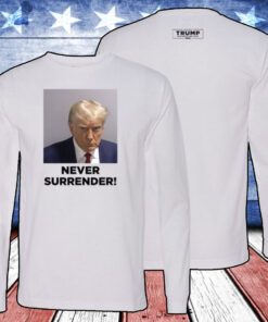 Trump 2024 Never Surrender Racerback Tank Top T-Shirt