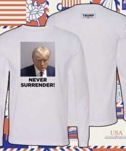 Maga Trump Never Surrender Shirt