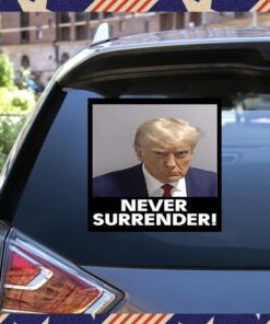 Donald Trump 2024 Never Surrender Sticker