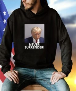 Donald Trump Never Surrender T-Shirt for Mens Womens Kids