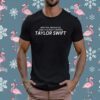 Written Produced Directed And Starring Taylor Swift T-Shirt