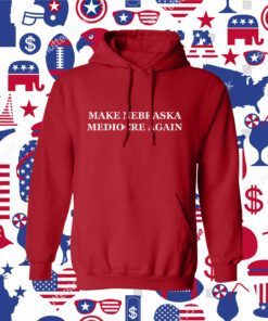 Make Nebraska Mediocre Again Official Shirt