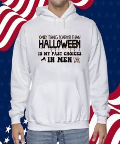 Only Thing Scarier Than Halloween Is My Past Choices In Men Official Shirt