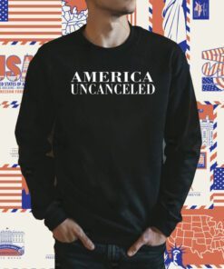 Trumplatinos America Uncanceled Shirts