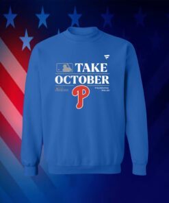 Philadelphia Phillies Take October 2023 Postseason Official Shirt