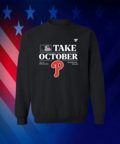 Philadelphia Phillies Take October 2023 Postseason Official Shirt