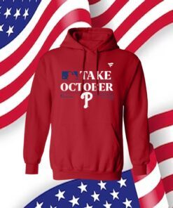 Philadelphia Phillies Take October Playoffs Postseason 2023 TShirt