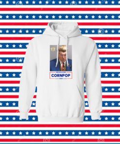 Trump Cornpop By Sabo Hoodie Shirts