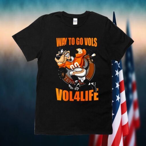 Tennessee Vols Way To Go Vols Vol For Life Official Shirt