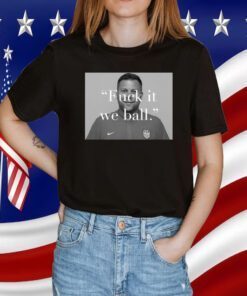 Official Bj Callaghan On The Broadcast Fuck It We Ball Shirt