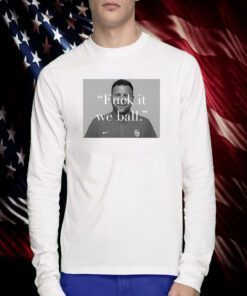 BJ Callaghan Fuck It We Ball Classic Shirt