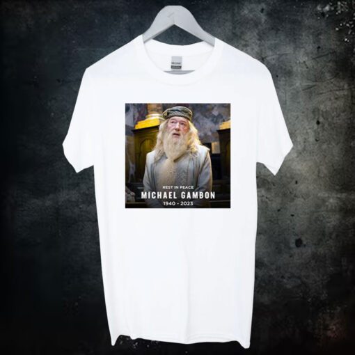 Rest In Peace Michael Gambon 1940-2023 Shirts
