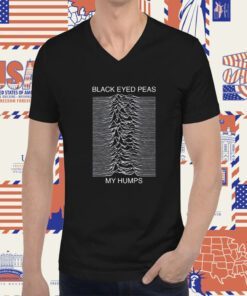 Black Eyed Peas My Humps 2023 Shirt