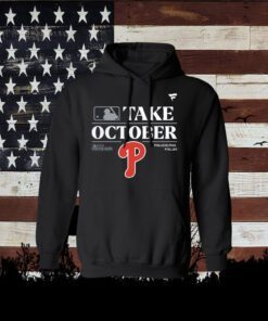 Philadelphia Phillies Take October Playoffs Postseason 2023 Shirt