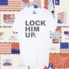 Lock Him Up Official Shirt