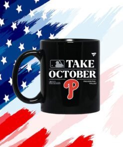 Philadelphia Phillies Take October Playoffs Postseason 2023 Hot Mug