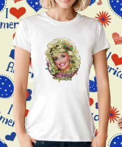 Nordacious Have A Holly Dolly Chritmas Tee Shirt