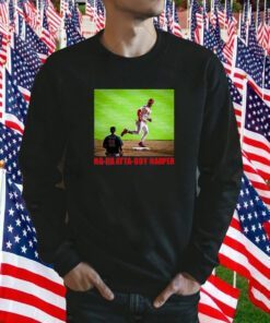 Ha Ha Atta Boy Harper Philadelphia Phillies 2023 TShirt