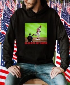 Ha Ha Atta Boy Harper Philadelphia Phillies 2023 TShirt