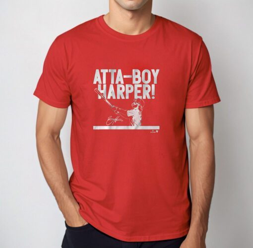 BRYCE HARPER: ATTA BOY HARPER TSHIRTS