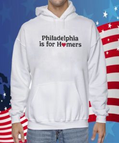Philadelphia Phillies Is For Homers 2023 TShirt