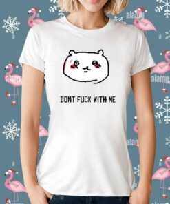 Chiikawa Don't Fuck With Me Tee Shirt