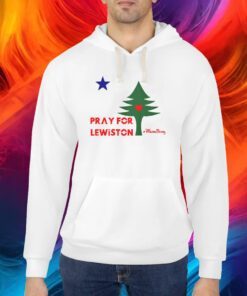 Pray For Lewiston Maine Shirts